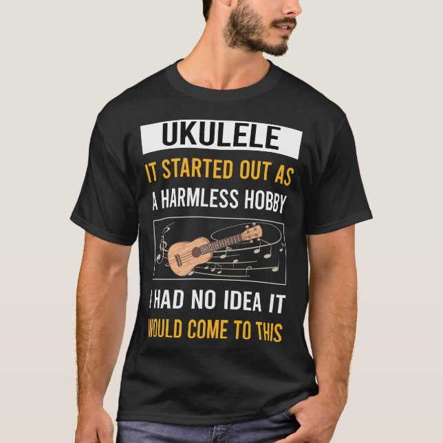 Harmless Hobby Ukulele T Shirt (Framsida)