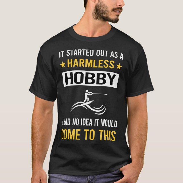 Harmless Hobby Wakeboarding Wakeboard Wakeboarder T Shirt (Framsida)