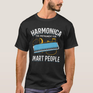 Harmonica - instrument för smarta personer t shirt