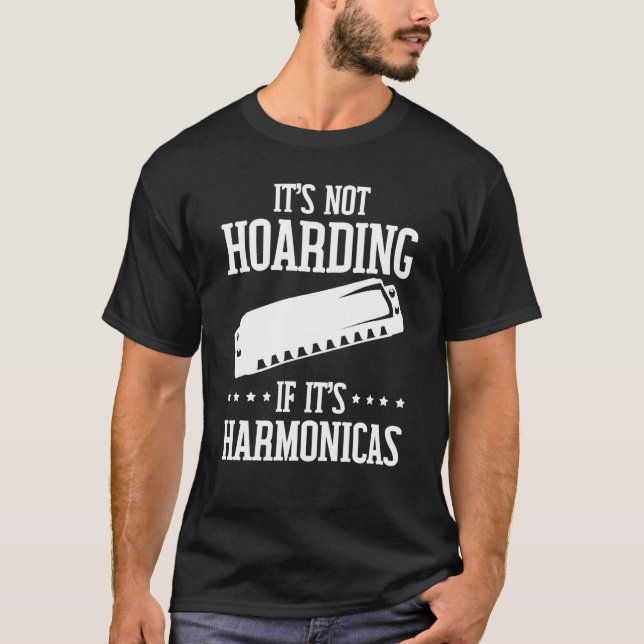 Harmonicists Hoarding Harmonicas T Shirt (Framsida)