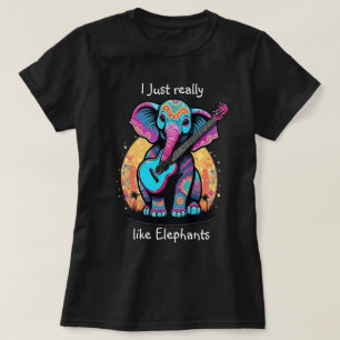Harmonious Jumbo Sylt I är bara verkligen som elef T Shirt