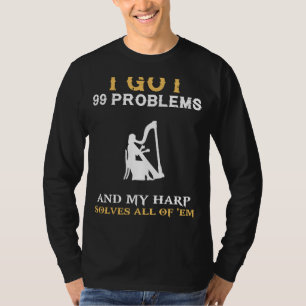 Harmonisera med Humor: 99 problem Harmonica Enthus T Shirt