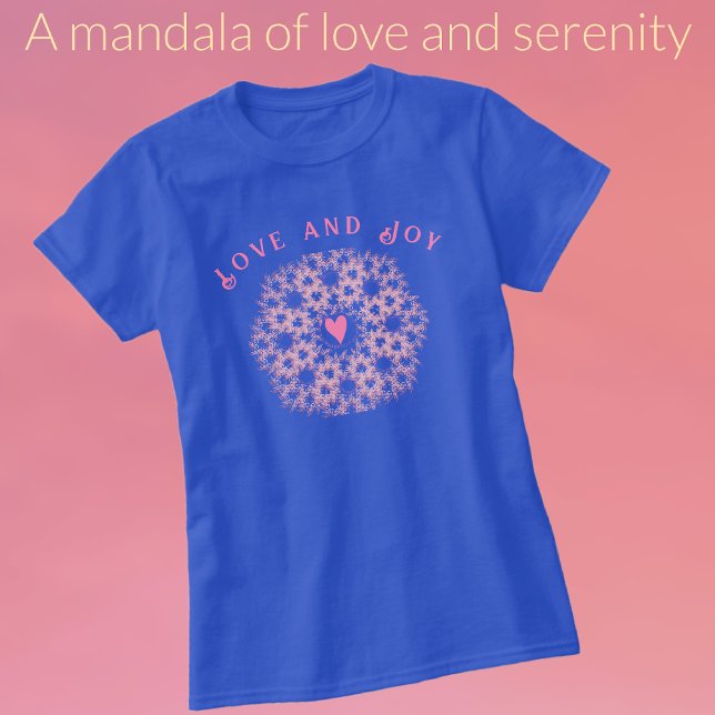 Harmony in Bloom: Mandala of Kärlek och Serenity T Shirt (A Mandala of Love and Serenity)