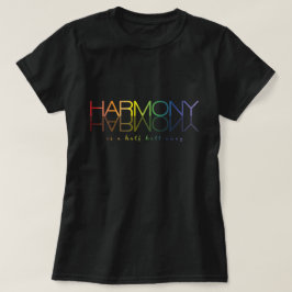 "Harmony is a Halt Away" Dressage Te Tee