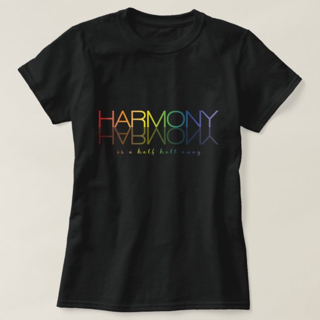 "Harmony is a Halt Away" Dressage Te Tee (Design framsida)