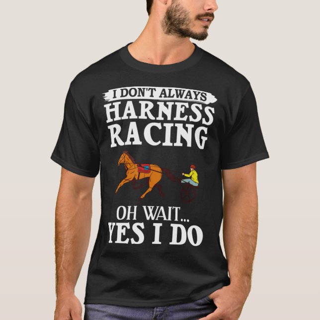 Harness Tävla Horse Tävling Track Racer Trotting H T Shirt (Framsida)