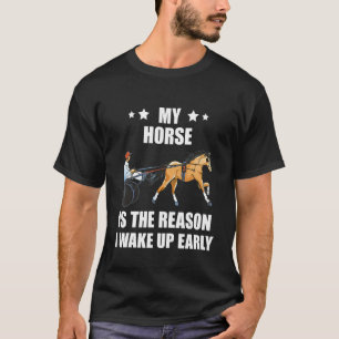 Harness Tävla: Reason Horse Racer Equitation T Shirt