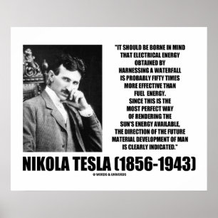 Harnessing A Waterfall Sol Energy Tesla Quote Poster