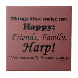 Harp gör mig Lycklig Kakelplatta