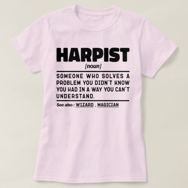 Harpist Noun Music Instrument Harp Älskare Funny T Shirt (Design framsida)