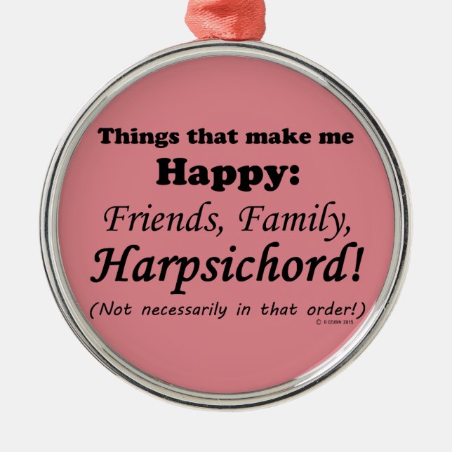 Harpsichord gör mig Lycklig Julgransprydnad Metall (Framsidan)