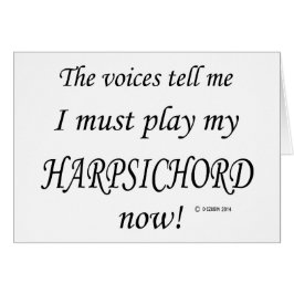 Harpsichord-röster säger att must Play Hälsningskort