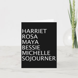 Harriet Rosa Maya Bessie Michelle Sojourner Black Kort