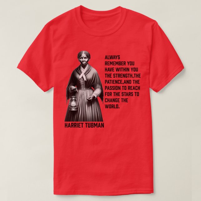 Harriet Tubman byter värld 1 T Shirt (Design framsida)