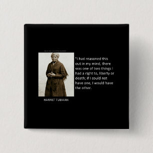 Harriet Tubman citationstecken Knapp