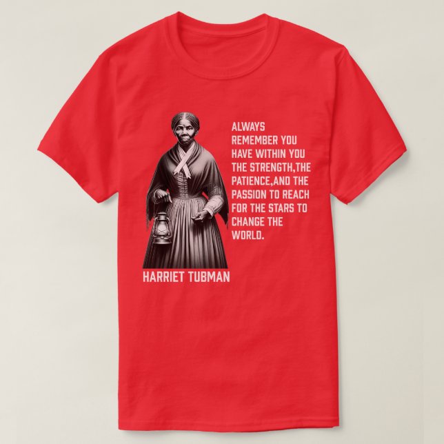 Harriet Tubman förändrar världen T Shirt (Design framsida)