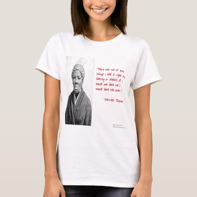 Harriet Tubman "Frihet eller Död" Citatpresenter T-shirt (Framsida)