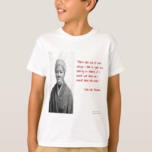 Harriet Tubman "Liberty or Death", offertgåvor Tee (Framsida)