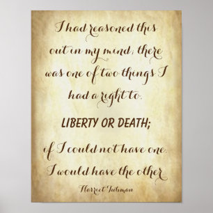 Harriet Tubman, maktfull frihet eller dödscitat Poster