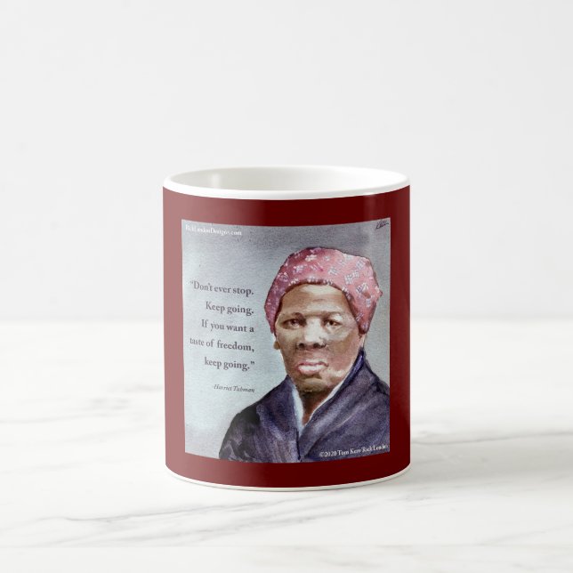 Harriet Tubman & Quote Coffee Mugg (Center)