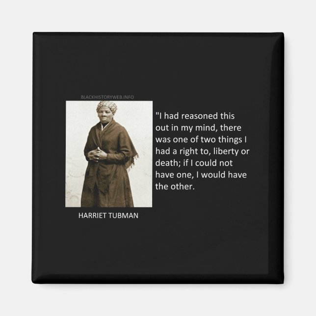 Harriet Tubman Quote Magnet (Framsidan)