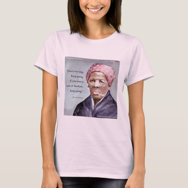 Harriet Tubman & Quote Womens T Shirt (Framsida)