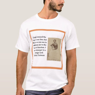 Harriet Tubman T Shirt