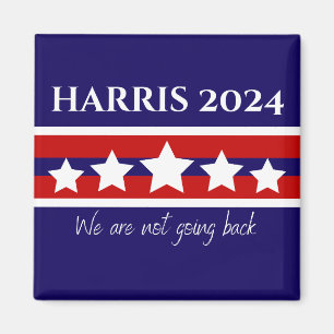 Harris 2024 Vi går inte tillbaka Magnet