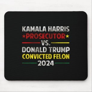 Harris åklagare Vs Donald Trump dömd Felon Musmatta