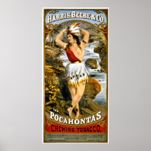 Harris, Beebe & Co. Pocahontas som tuggar tobak Poster