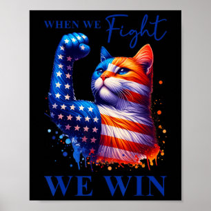 Harris citerar när vi kämpar för att vi ska vinna poster