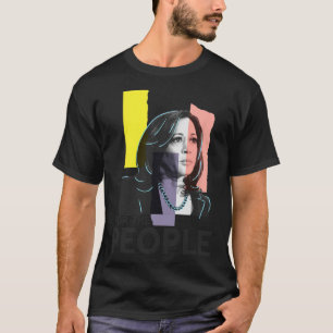 Harris For People 2024 T Shirt
