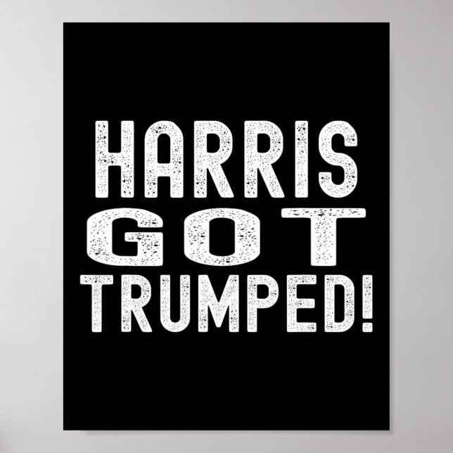 Harris Har Trumped Kamala Fattig IT Trump 2024 Poster (Framsidan)