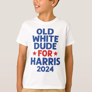 Harris Old White Dudes for Harris Manar Funny Poli T Shirt
