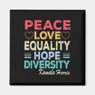 Harris Peace Kärlek Equality Hope Diversity Retro Magnet