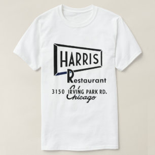 Harris Restaurant, Chicago, Illinois T Shirt