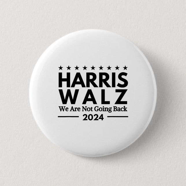 Harris Tim Walz 2024 Vi ska inte tillbaka Knapp (Framsida)
