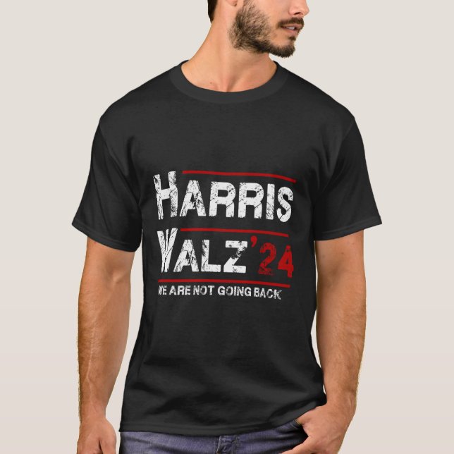 Harris Tim Walz 2024 Vi ska inte tillbaka till val T Shirt (Framsida)