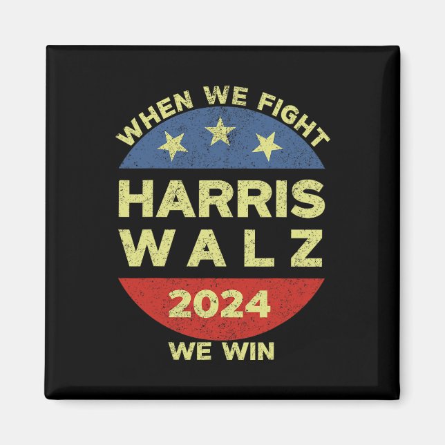 Harris Tim WAlzheimer 2024 när vi kämpar mot oss Magnet (Framsidan)
