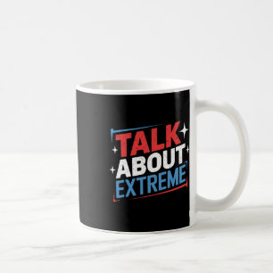 Harris Valection Kampanj pratar om Extreme Kaffemugg