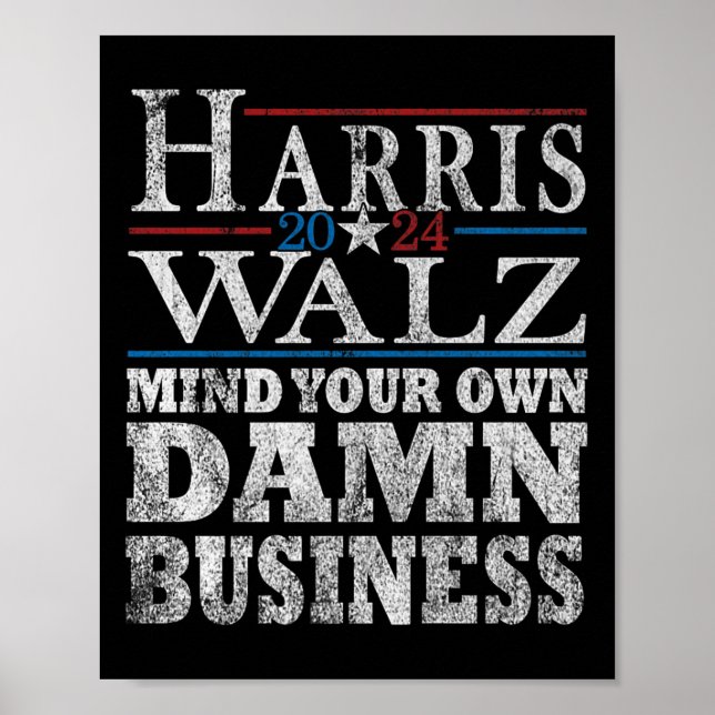 Harris Waltz 2024 Mind Din egen affärstid Walz Poster (Framsidan)