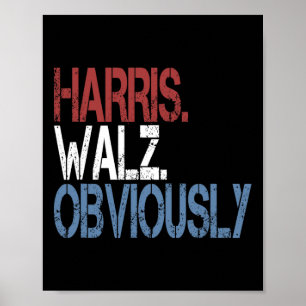 Harris Waltz 2024 Val Kamala Harris Tim Waltz Poster