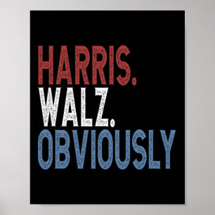 Harris Waltz 2024 Val Kamala Harris Tim Waltz Poster