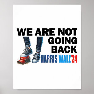 Harris Waltz 2024 Vi åker inte tillbaka Kamala Har Poster
