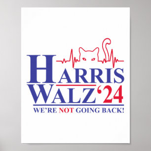 Harris Waltz 2024. Vi ska inte backa tillbaka på d Poster