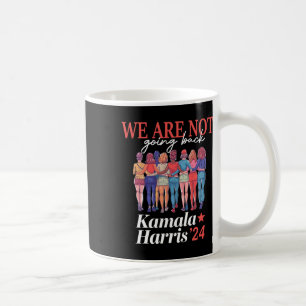 Harris Waltz 2024: Vi ska inte tillbaka Kamala Har Kaffemugg