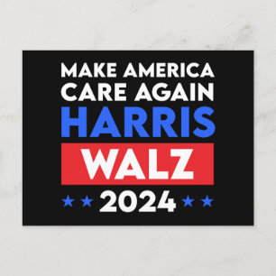 Harris Walz 2024 - Gör Amerika till en ny vårdare Vykort