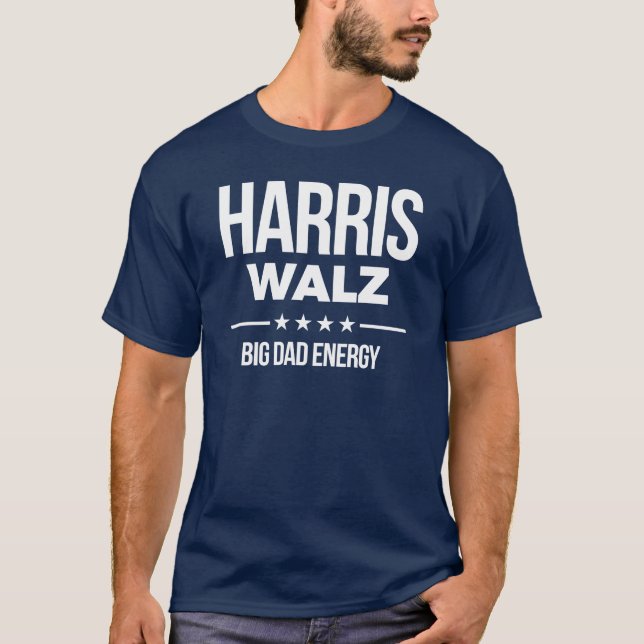 Harris Walz Big Pappa Energy T Shirt (Framsida)