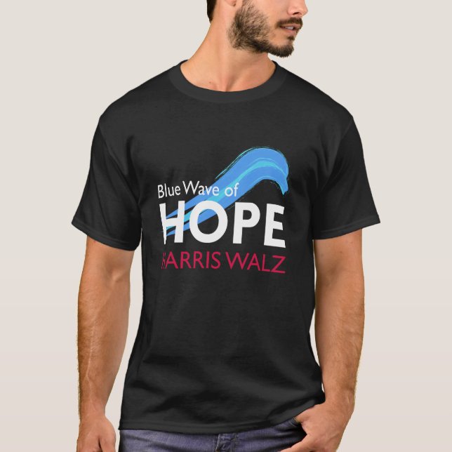 Harris Walz Blue Wave of Hope T Shirt (Framsida)