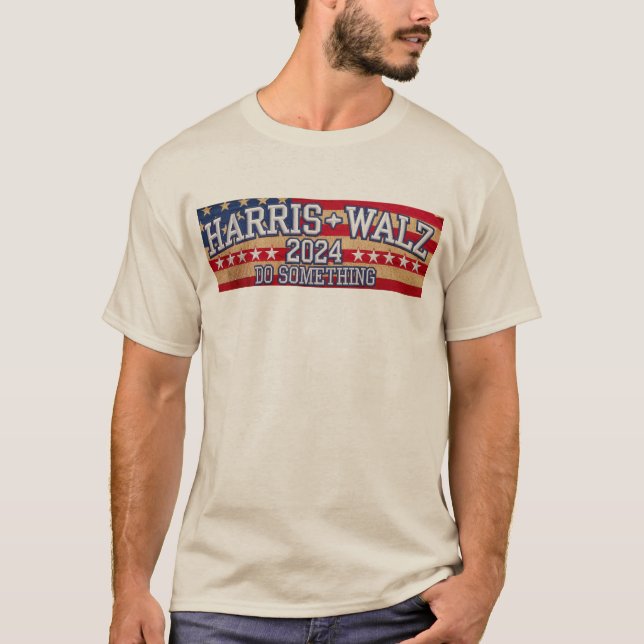 HARRIS WALZ "Gör något" T Shirt (Framsida)